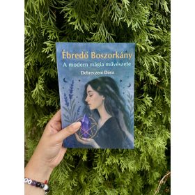   Ébredő Boszorkány -  A modern mágia művészete + ajándék 32 oldalas e-book